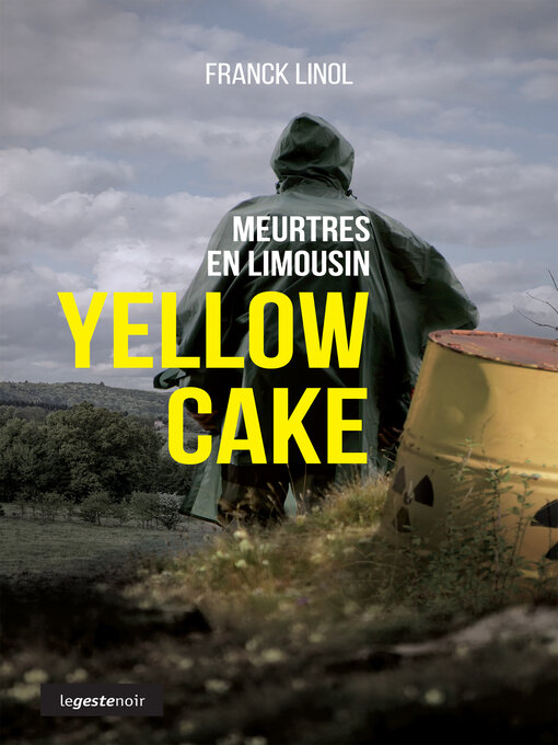 Title details for Yellow Cake by Franck Linol - Available